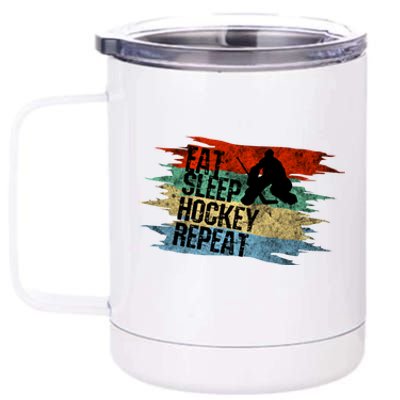 Eat Sleep Hockey Repeat Hockey Lover Funny Gift 12 oz Stainless Steel Tumbler Cup