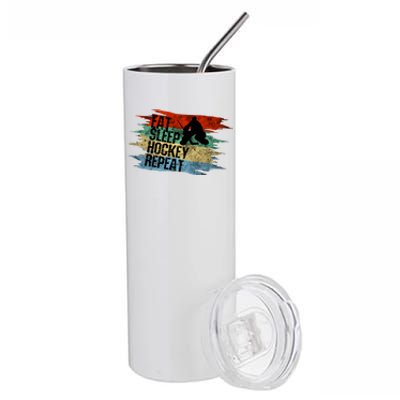 Eat Sleep Hockey Repeat Hockey Lover Funny Gift Stainless Steel Tumbler