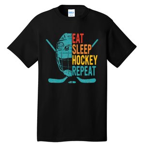 Eat Sleep Hockey Repeat Hockey Ice Hockey Tall T-Shirt