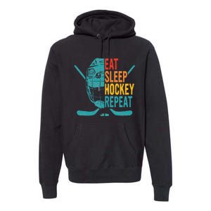 Eat Sleep Hockey Repeat Hockey Ice Hockey Premium Hoodie