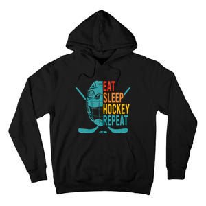 Eat Sleep Hockey Repeat Hockey Ice Hockey Tall Hoodie