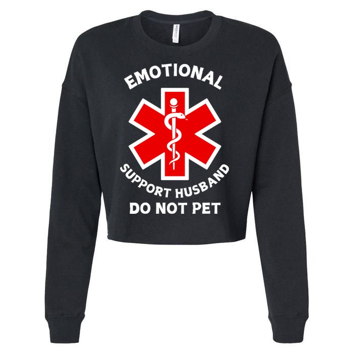 Emotional Support Husband Do Not Pet Cropped Pullover Crew