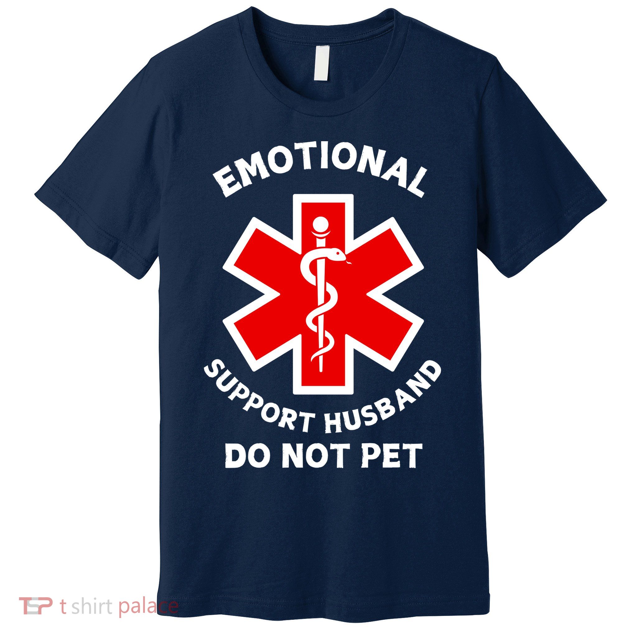 Emotional Support Husband Do Not Pet Premium T-Shirt