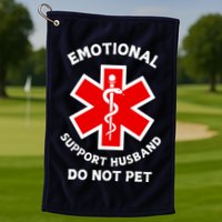 Emotional Support Husband Do Not Pet Golf Towel