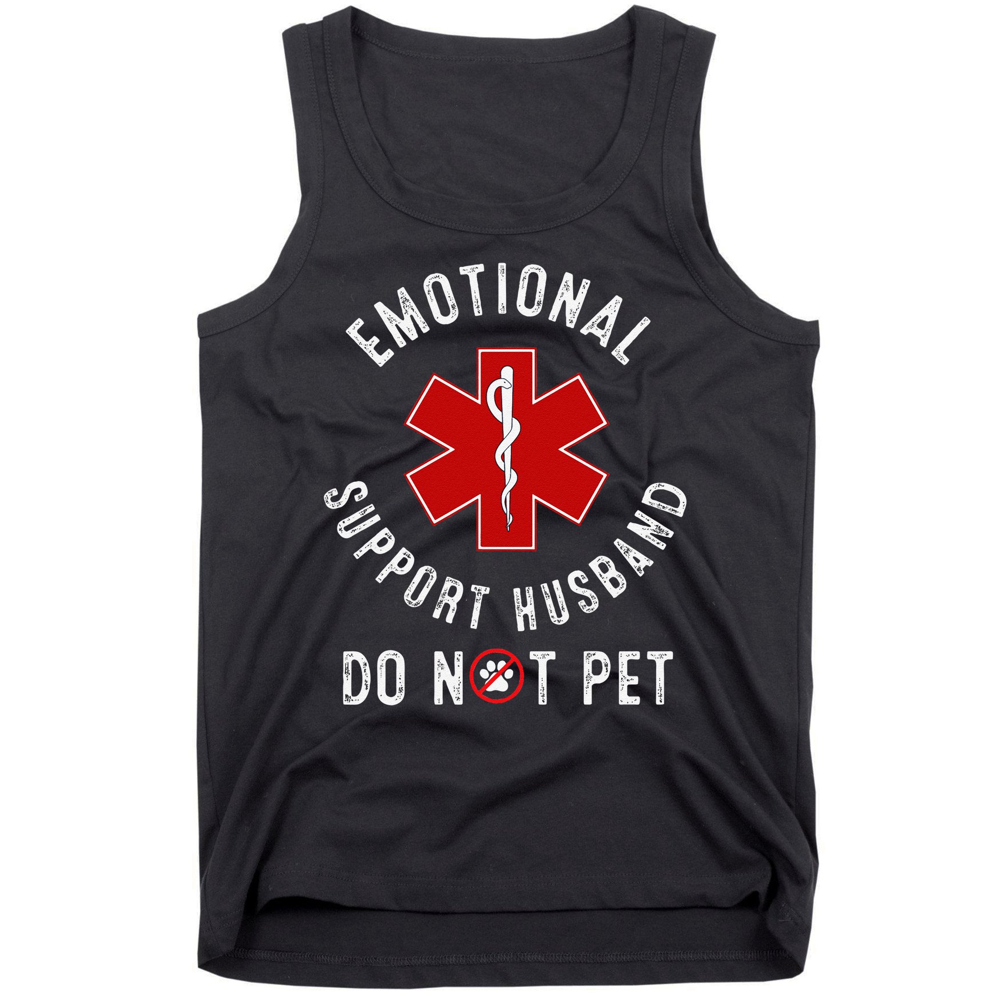 Emotional Support Husband Do Not Pet Tank Top