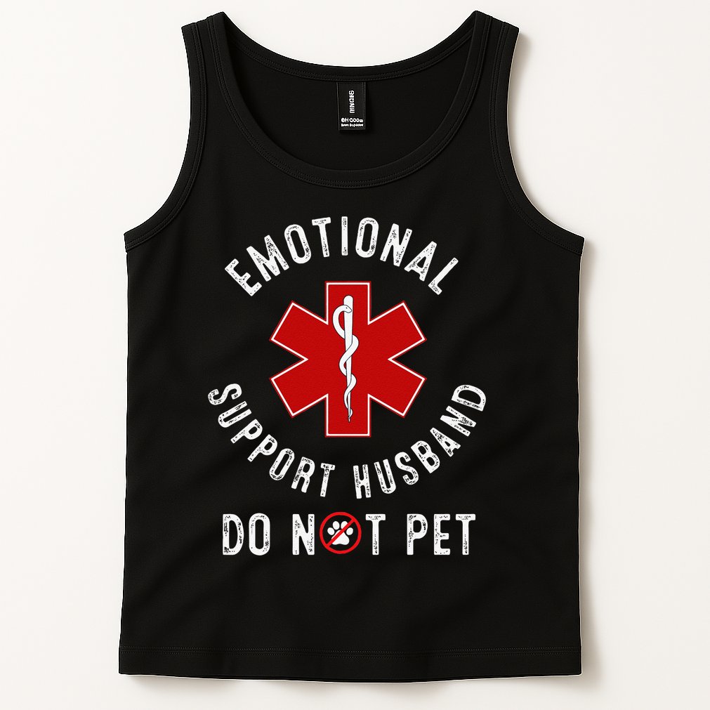 Emotional Support Husband Do Not Pet Tank Top