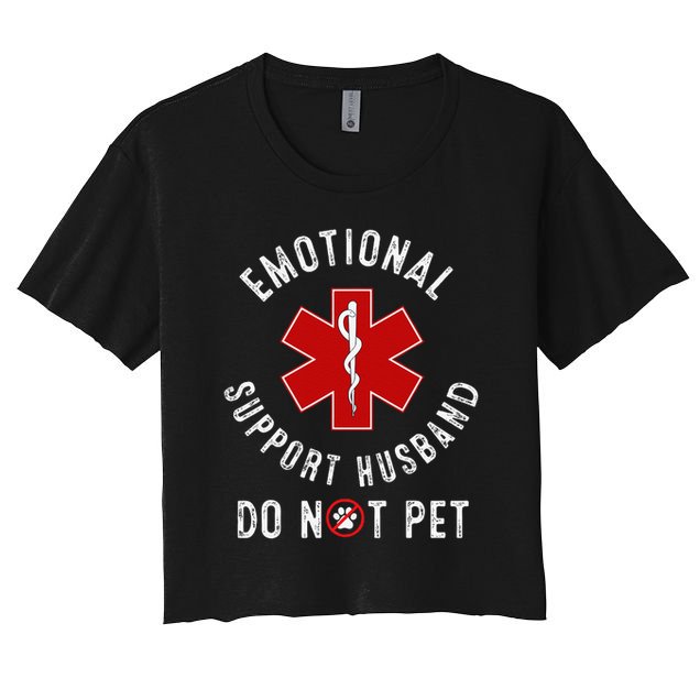 Emotional Support Husband Do Not Pet Women's Crop Top Tee