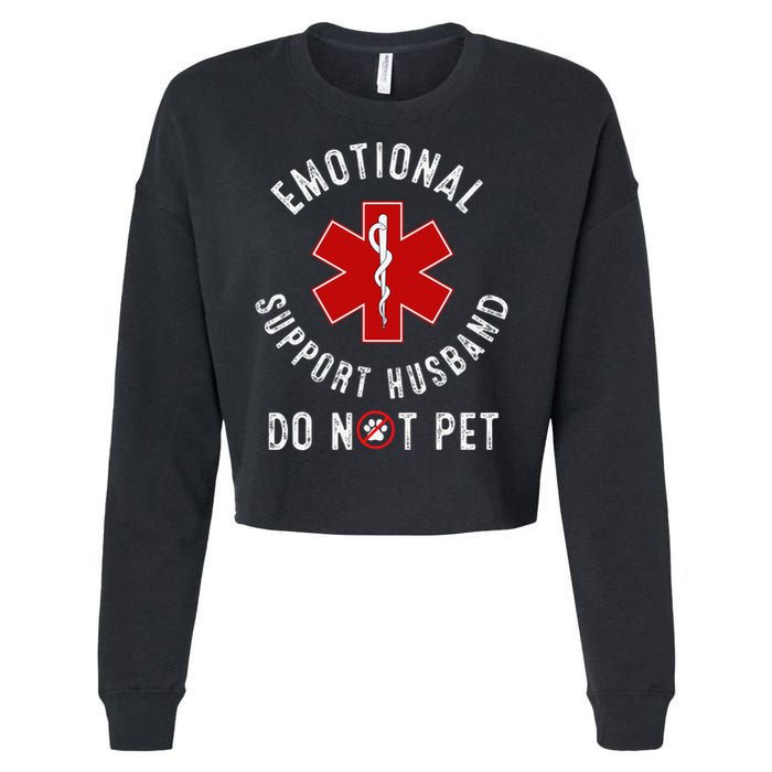 Emotional Support Husband Do Not Pet Cropped Pullover Crew