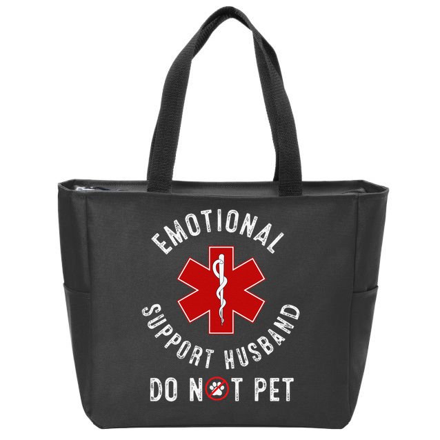 Emotional Support Husband Do Not Pet Zip Tote Bag