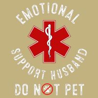 Emotional Support Husband Do Not Pet Magnet