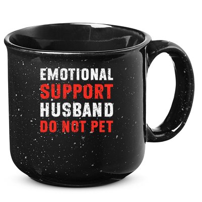 Emotional Support Husband Do Not Pet Funny Dad Husband Papa 15oz Campfire Ceramic Mug