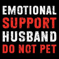 Emotional Support Husband Do Not Pet Funny Dad Husband Papa 16 in Basic Backpack