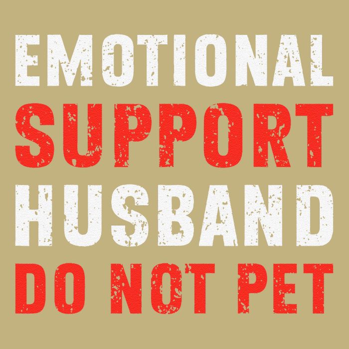 Emotional Support Husband Do Not Pet Funny Dad Husband Papa Cooling Performance Crew T-Shirt
