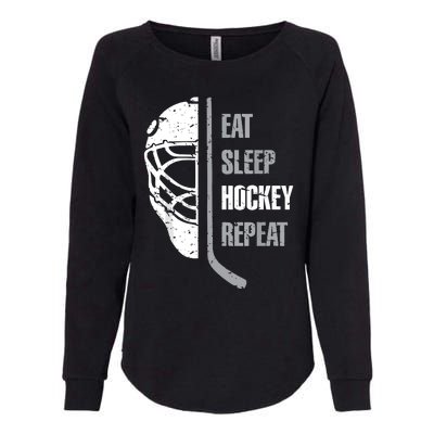 Eat Sleep Hockey Repeat Hockey Funny Ice Hockey Womens California Wash Sweatshirt