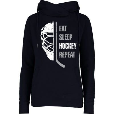 Eat Sleep Hockey Repeat Hockey Funny Ice Hockey Womens Funnel Neck Pullover Hood