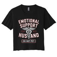 Emotional Support Husband Do Not Pet Women's Crop Top Tee