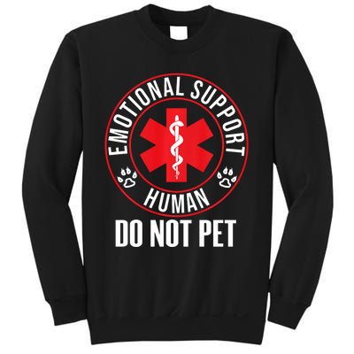 Emotional Support Human Do Not Pet Service Dog Love Humor Sweatshirt