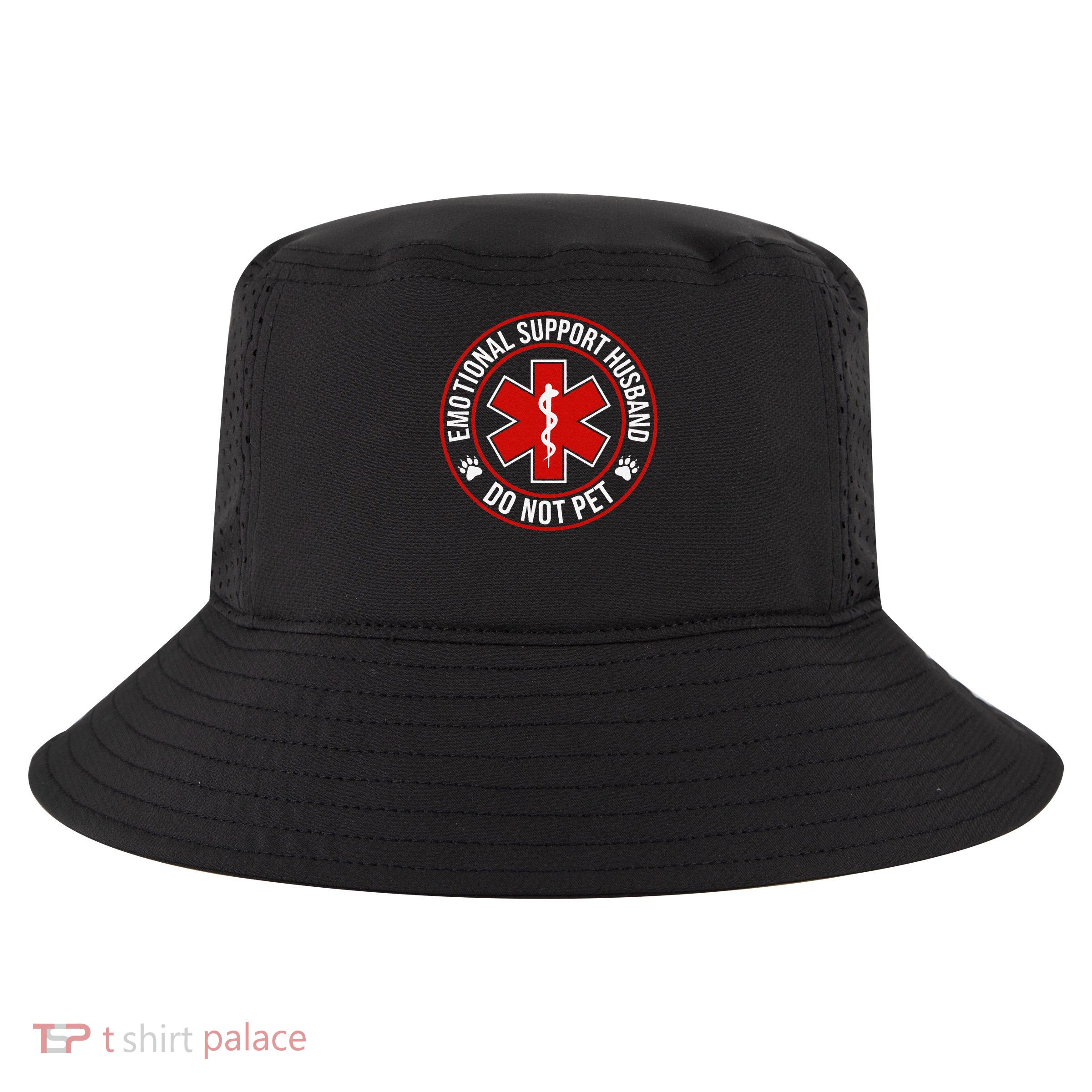Emotional Support Husband Do Not Pet Cool Comfort Performance Bucket Hat