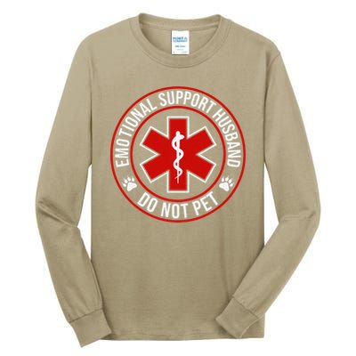 Emotional Support Husband Do Not Pet Tall Long Sleeve T-Shirt