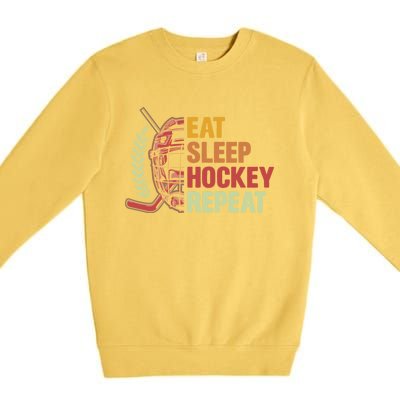 Eat Sleep Hockey Repeat Ice Hockey Lover Goalie Player Meaningful Gift Premium Crewneck Sweatshirt