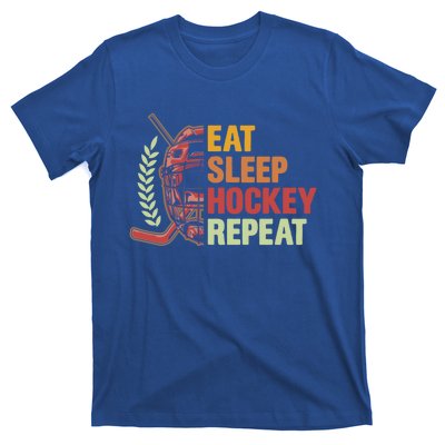 Eat Sleep Hockey Repeat Ice Hockey Lover Goalie Player Meaningful Gift T-Shirt