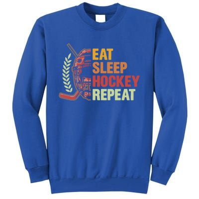 Eat Sleep Hockey Repeat Ice Hockey Lover Goalie Player Meaningful Gift Tall Sweatshirt