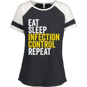 Eat Sleep Infection Control Repeat Funny Public Health Nurse Gift Enza Ladies Jersey Colorblock Tee