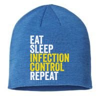 Eat Sleep Infection Control Repeat Funny Public Health Nurse Gift Sustainable Beanie