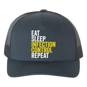 Eat Sleep Infection Control Repeat Funny Public Health Nurse Gift Yupoong Adult 5-Panel Trucker Hat