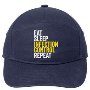 Eat Sleep Infection Control Repeat Funny Public Health Nurse Gift 7-Panel Snapback Hat