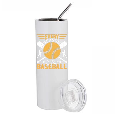 Every Season Is For Baseball Stainless Steel Tumbler