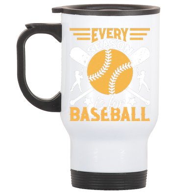 Every Season Is For Baseball Stainless Steel Travel Mug