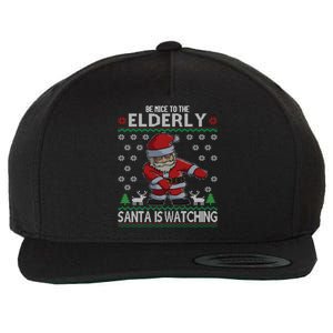 Elderly Santa Is Watching Grandma Grandpa Ugly Christmas Cute Gift Wool Snapback Cap