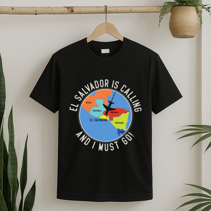 El Salvador Is Calling And I Must Go El Salvador Map T-Shirt