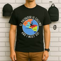 El Salvador Is Calling And I Must Go El Salvador Map T-Shirt
