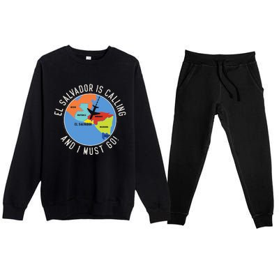 El Salvador Is Calling And I Must Go El Salvador Map Premium Crewneck Sweatsuit Set