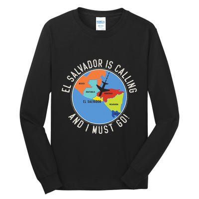 El Salvador Is Calling And I Must Go El Salvador Map Tall Long Sleeve T-Shirt