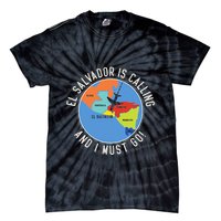 El Salvador Is Calling And I Must Go El Salvador Map Tie-Dye T-Shirt
