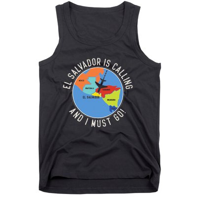 El Salvador Is Calling And I Must Go El Salvador Map Tank Top