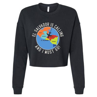El Salvador Is Calling And I Must Go El Salvador Map Cropped Pullover Crew