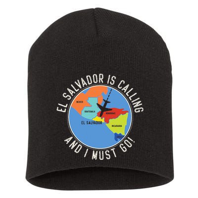 El Salvador Is Calling And I Must Go El Salvador Map Short Acrylic Beanie