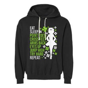 Eat Sleep Irish Dance Irish Dancer Ceili Reel Dance Feis Garment-Dyed Fleece Hoodie