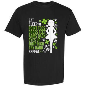 Eat Sleep Irish Dance Irish Dancer Ceili Reel Dance Feis Garment-Dyed Heavyweight T-Shirt