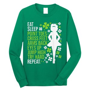 Eat Sleep Irish Dance Irish Dancer Ceili Reel Dance Feis Long Sleeve Shirt