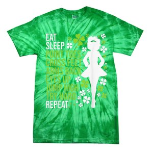 Eat Sleep Irish Dance Irish Dancer Ceili Reel Dance Feis Tie-Dye T-Shirt