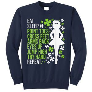 Eat Sleep Irish Dance Irish Dancer Ceili Reel Dance Feis Tall Sweatshirt