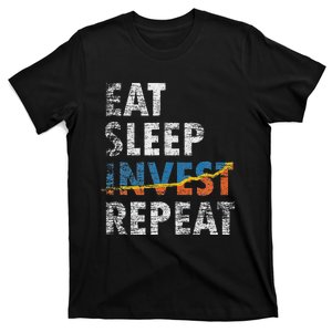 Eat Sleep Invest Repeat Investment Trading T-Shirt