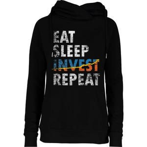 Eat Sleep Invest Repeat Investment Trading Womens Funnel Neck Pullover Hood