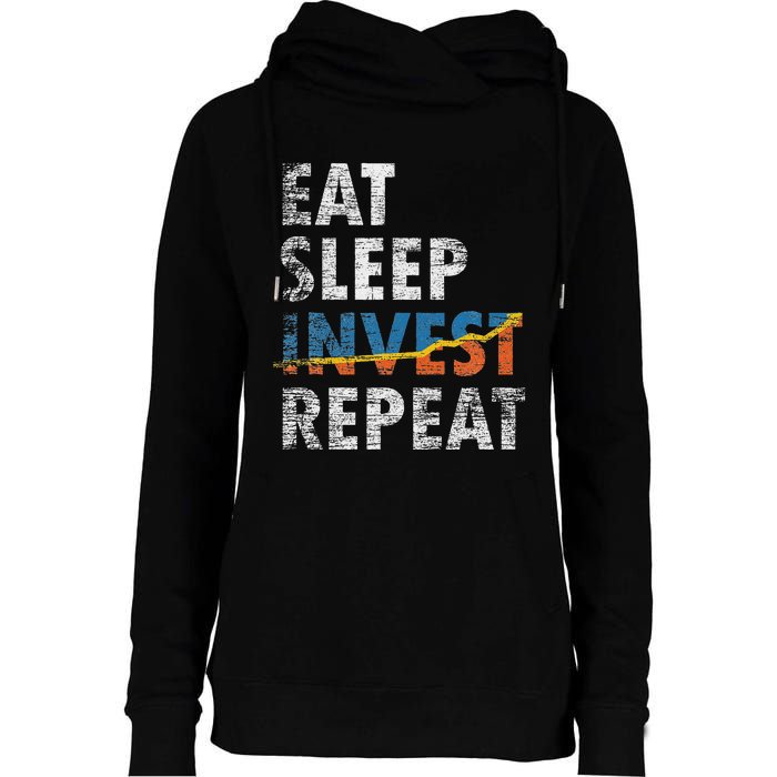 Eat Sleep Invest Repeat Investment Trading Womens Funnel Neck Pullover Hood