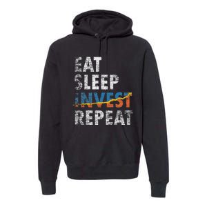 Eat Sleep Invest Repeat Investment Trading Premium Hoodie